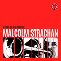 Malcolm Strachan - Point of No Return LP ( VINYL )