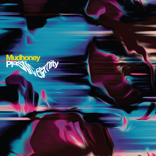Mudhoney - Plastic Eternity LP (Gray Vinyl) ( VINYL )