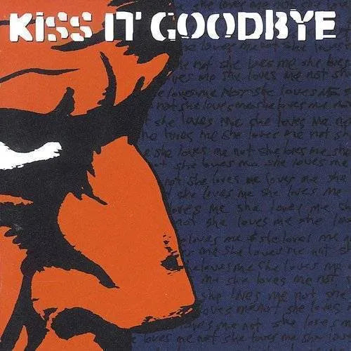 Kiss It Goodbye - She Loves Me, She Loves Me Not LP (Colored Vinyl) ( VINYL )