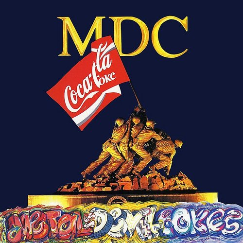 MDC - Metal Devil Cokes LP ( VINYL )
