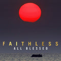 Faithless - All Blessed LP ( VINYL )