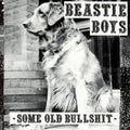 Beastie Boys - Some Old Bullshit LP (Black Vinyl, 180g) ( VINYL )