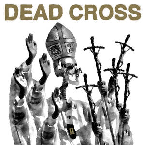Dead Cross - Dead Cross II LP (Glass Coffin Vinyl) ( VINYL )