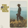Charley Crockett - The Man From Waco LP (180g, Indie Exclusive Artwork) ( VINYL )