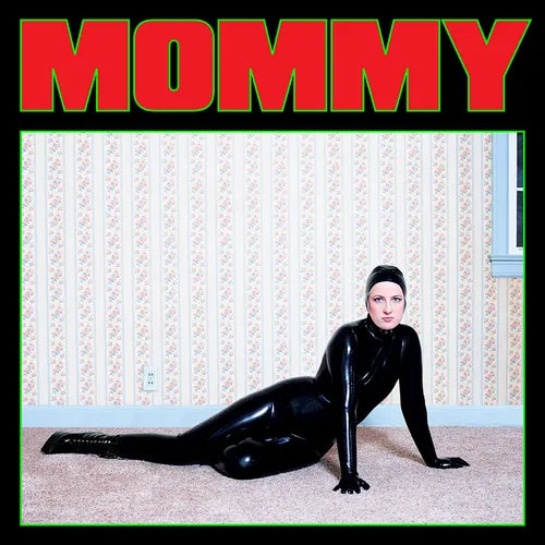 Be Your Own Pet - Mommy LP (Green Vinyl) ( VINYL )