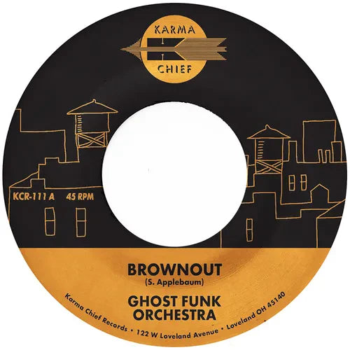 Ghost Funk Orchestra - Brownout b/w Boneyard Baile 7" ( VINYL )