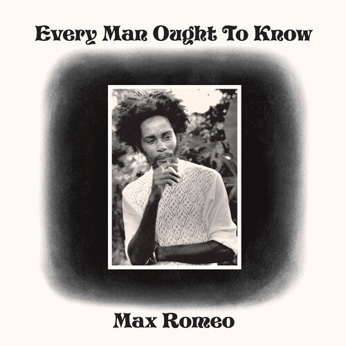 Max Romeo - Every Man Ought To Know LP ( VINYL )