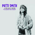 Patti Smith - A Wing And A Prayer: Live At The Boarding House, San Francisco 15th February 1976 - KSAN FM Broadcast LP ( VINYL )