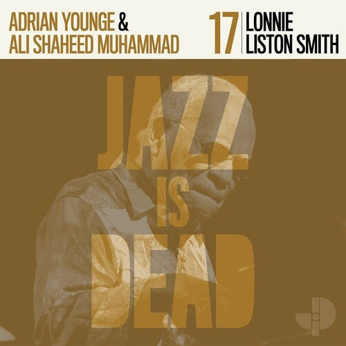 Adrian Younge & Ali Shaheed Muhammad - Lonnie Liston Smith Jazz Is Dead 17 LP ( VINYL )