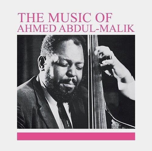 Ahmed Abdul-Malik - The Music Of Ahmed Abdul-Malik LP (Life Goes On Reissue) ( VINYL )