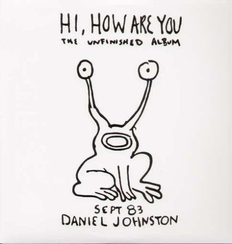 Daniel Johnston - Hi, How Are You? LP ( VINYL )
