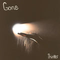 Gone - Thinker Cassette ( VINYL )