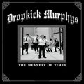 Dropkick Murphys - The Meanest Of Times LP (Clear Green Vinyl) ( VINYL )