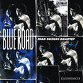 Isao Suzuki - Blue Road LP ( VINYL )