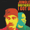 Jungle Brothers - I Got U LP (Indie Exclusive, Clear, Red, & Green Vinyl, Bonus Tracks) ( VINYL )