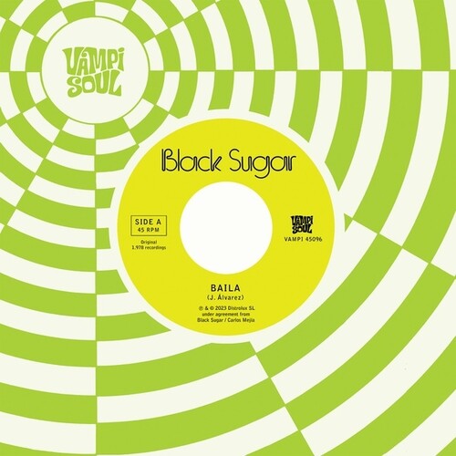 Black Sugar - Baila 7" ( VINYL )
