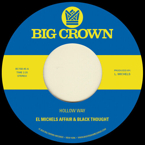 El Michels Affair & Black Thought - Hollow Way B/ w I'm Still Somehow 7" ( VINYL )