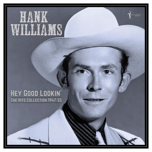 Hank Williams - Hey Good Lookin': The Hits 1949-53 LP ( VINYL )