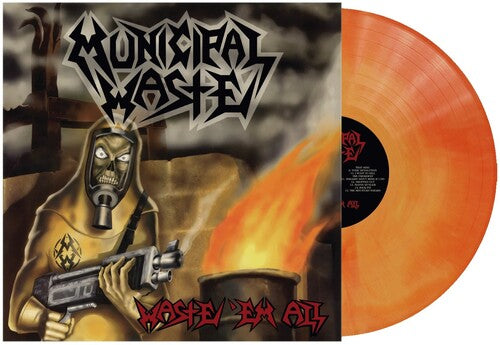 Municipal Waste - Waste 'Em All LP (Orange Swirl Vinyl) ( VINYL )