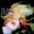 Bambara - Dreamviolence LP ( VINYL )