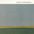 Duster - Stratosphere 25th Anniversary Edition LP (180g, Constellations Splatter LP) ( VINYL )