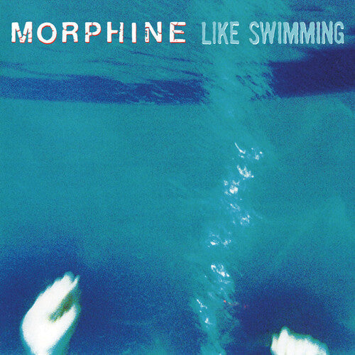 Morphine - Like Swimming LP (Translucent Red Vinyl) ( VINYL )