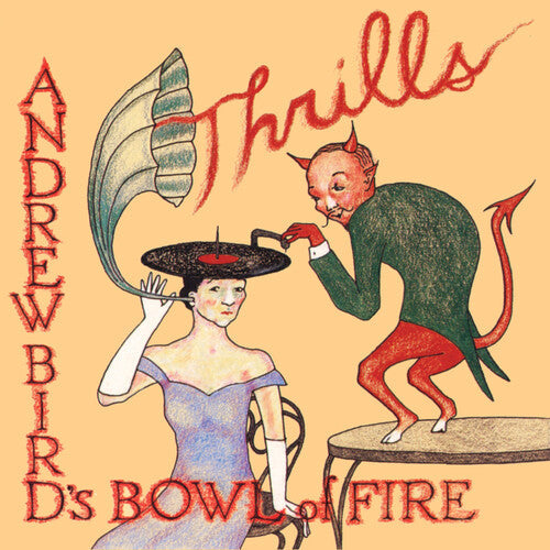 Andrew Bird's Bowl of Fire - Thrills 2LP (Gatefold Lp Jacket, Colored Vinyl, Red) ( VINYL )