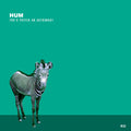 Hum -  You'd Prefer An Astronaut 2LP (180g Translucent Green, Gatefold) ( VINYL )