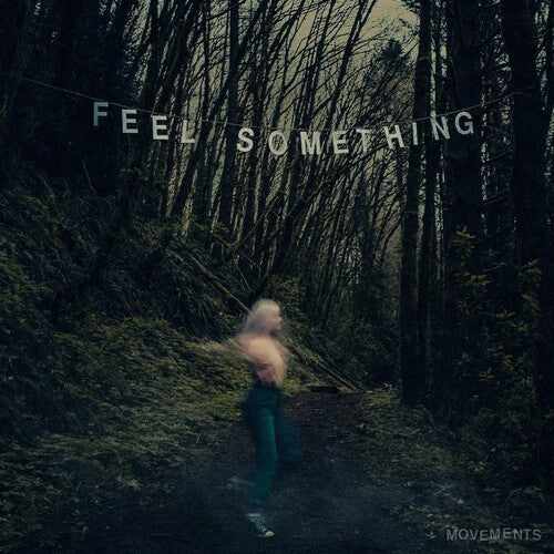 Movements - Feel Something LP ( VINYL )