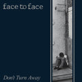 Face to Face - Don't Turn Away LP (Reissue) ( VINYL )
