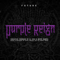 Future - Purple Reign LP ( VINYL )