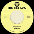 Brainstory - Nobody But You b/ w Gift Of Life 7" ( VINYL )