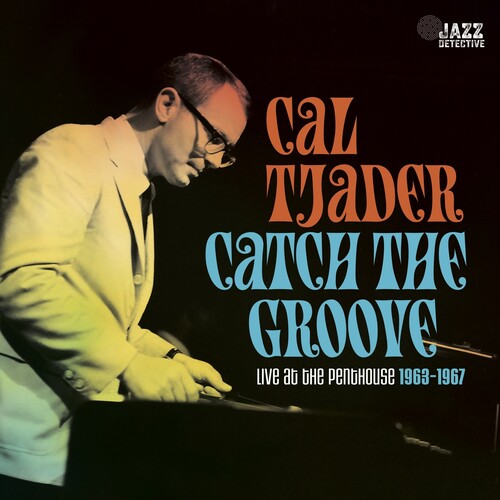 Cal Tjader - Catch The Groove: Live At The Penthouse (1963-1967) 3LP (180g, RSD Exclusive) ( VINYL )