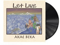 Akae Beka - Let Live LP ( VINYL )