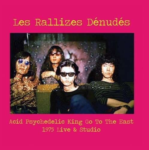 Les Rallizes Dénudés - Acid Psychedelic King Go To The East LP ( VINYL )
