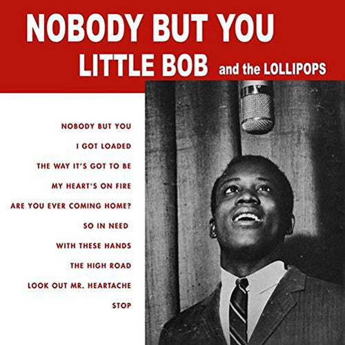 Little Bob & The Lollipops - Nobody But You LP ( VINYL )
