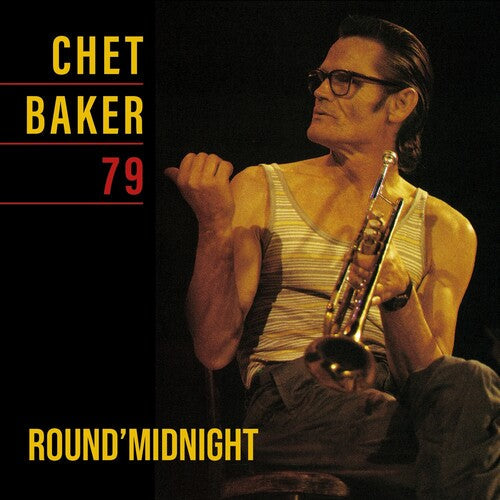 Chet Baker - Round Midnight 79 LP (Black, Limited Edition) ( VINYL )
