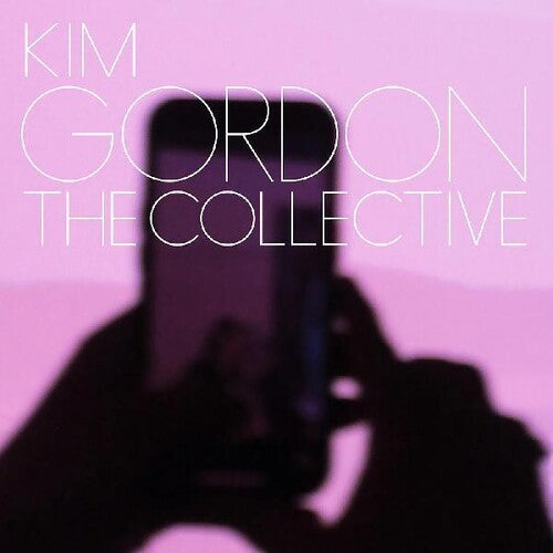 Kim Gordon - The Collective LP ( VINYL )