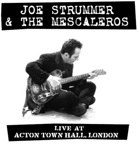 Joe Strummer and the Mescaleros - Live At Acton Town Hall 2LP ( VINYL )