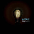 Metric - Fantasies LP ( VINYL )