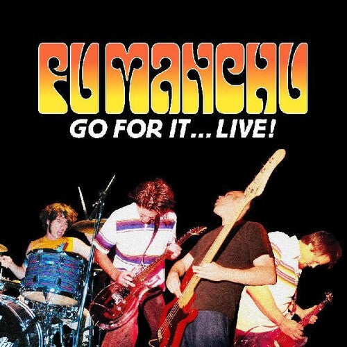 Fu Manchu - Go For It ... Live 2LP (Orange And Yellow Colored Vinyl) ( VINYL )
