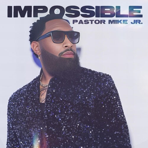 Pastor Mike Jr - Impossible CD ( VINYL )