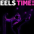 Eels - Eels Time! LP ( VINYL )