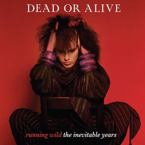 Dead or Alive - Running Wild: The Inevitable Years LP (Berry Red Vinyl, UK Pressing) ( VINYL )