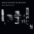 Crash Course in Science - Near Marineland LP ( VINYL )