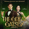 Original Broadway Cast of The Great Gatsby - A New Musical - The Great Gatsby: A New Musical (Original Broadway Cast Recording) CD ( VINYL )