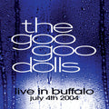 Goo Goo Dolls - Live In Buffalo July 4th, 2004 2LP ( VINYL )