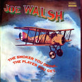 Joe Walsh - The Smoker You Drink, The Player You Get 2LP (180 Gram Vinyl, Gatefold Lp Jacket) ( VINYL )