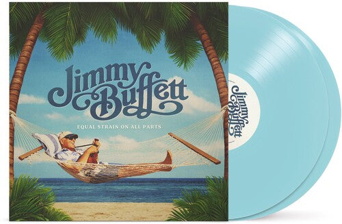 Jimmy Buffett - Equal Strain On All Parts 2LP (Colored Vinyl, Blue) ( VINYL )