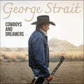 George Strait - Cowboys And Dreamers 2LP ( VINYL )